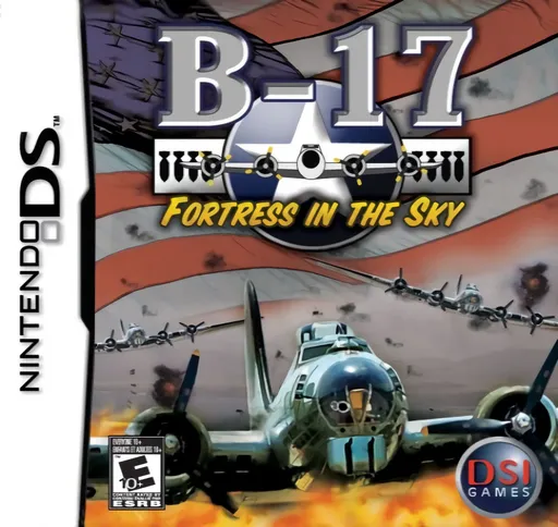 B-17 - Fortress in the Sky (USA)